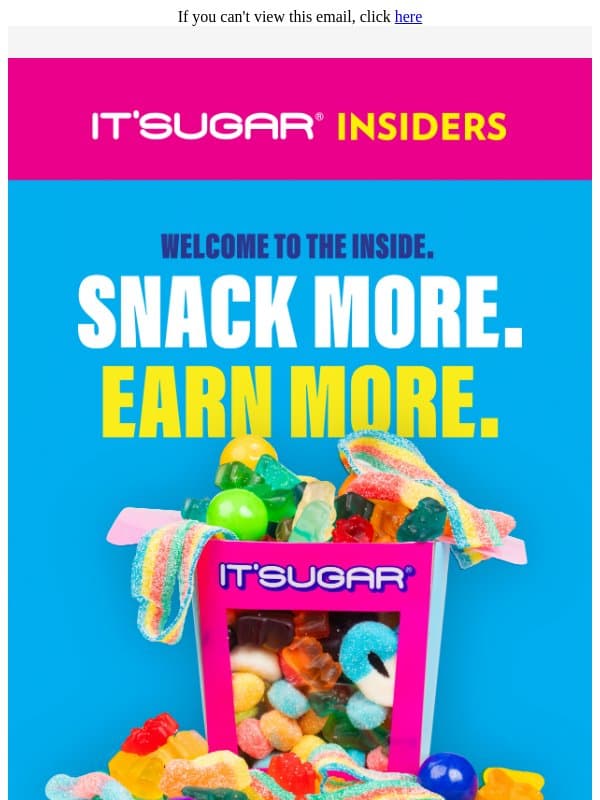 Valued Customer, Hey Taste Bud! email from IT'SUGAR