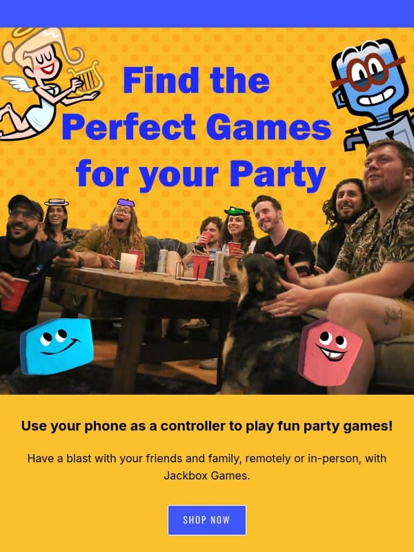 Looking for party games? email from Jackbox Games