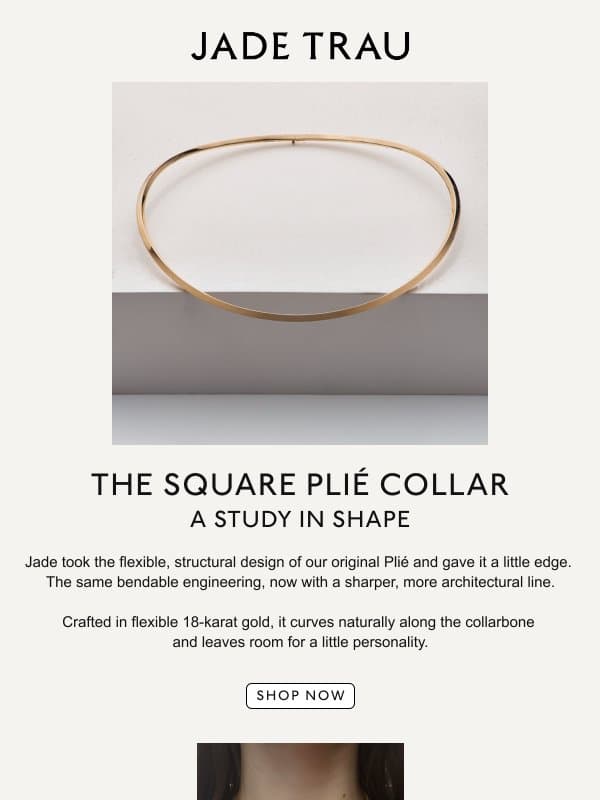 The Square Plie Collar email from Jade Trau