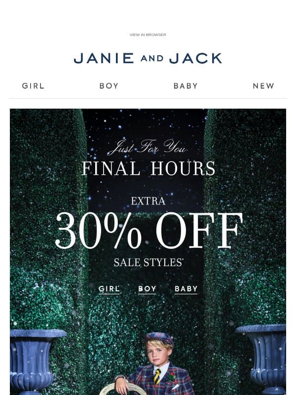 Only hours left for an extra 30% off sale email from Janie and Jack