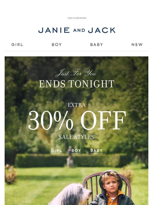 Open ASAP: extra 30% off ends tonight email from Janie and Jack
