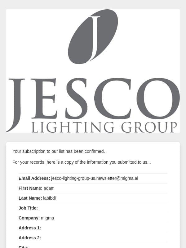 We've added you to our mailing list. Thanks for joining! email from Jesco Lighting Group