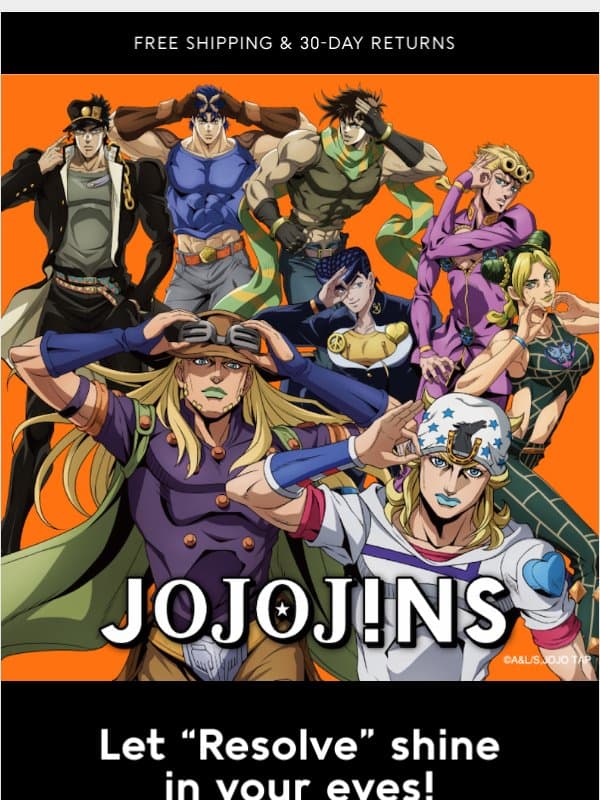 The JINS x JoJo's Bizarre Adventure Collection is Here! email from Jins