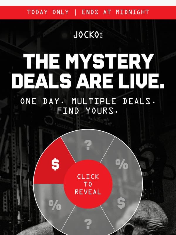 TODAY ONLY. The Mystery Deals❓Are Live email from Jocko Fuel