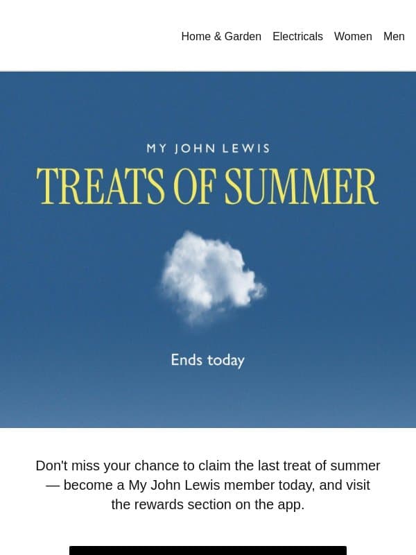 Treats of Summer ends today email from John Lewis