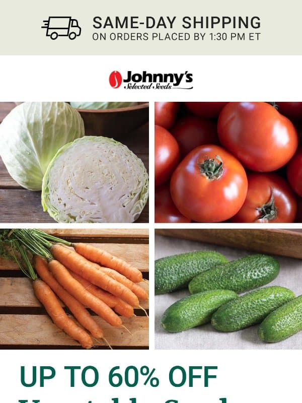 Over 100 Vegetable Seeds On Sale email from Johnny's Selected Seeds