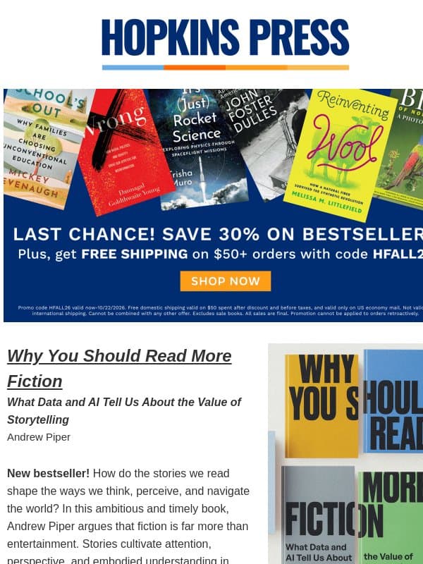 Last Chance to Save 🍂 30% Off Bestselling Books email from Johns Hopkins University