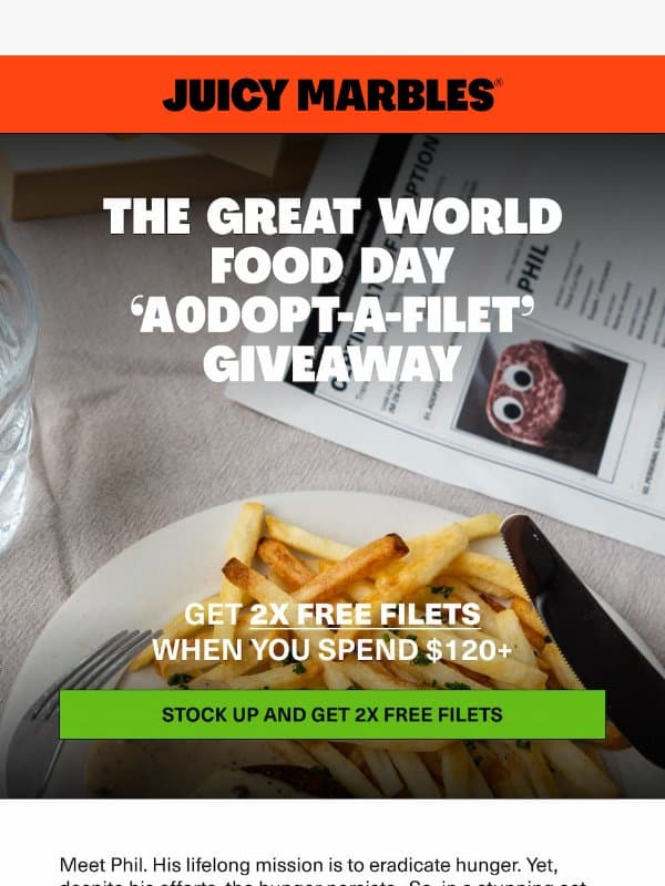 Hereās a free filet. Now give it away! email from Juicy Marbles