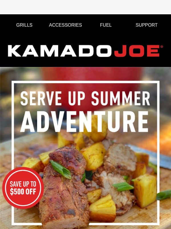 FLASH Promotion: Up to $500 Off Kamado Joe for Memorial Day email from Kamado Joe