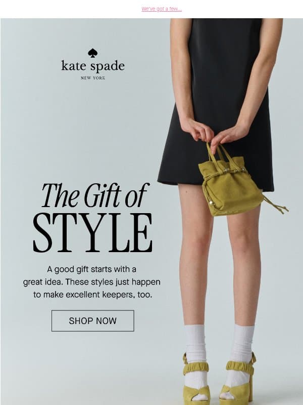 Looking for gift ideas? email from Kate Spade