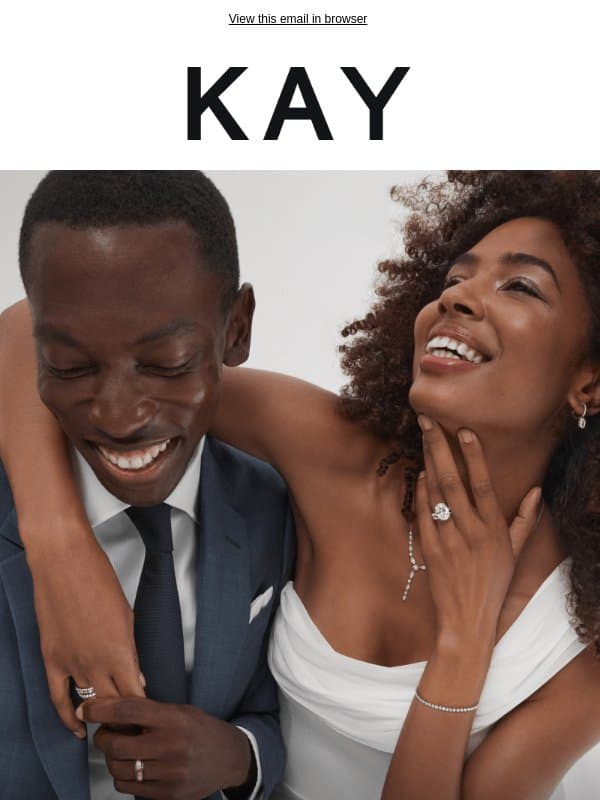A bolder look. A Fresh Perspective. A Whole New KAY. 💍 email from Kay Jewelers
