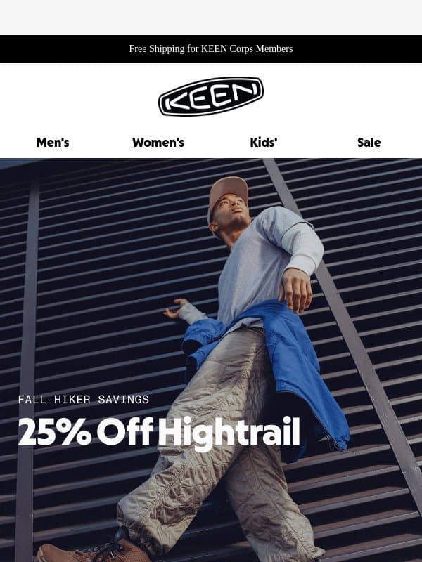🥾 Save On Hightrail Hikers While They Last email from Keen Footwear