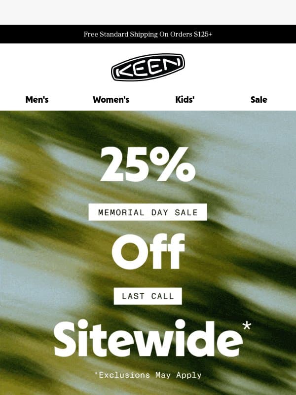 Final Hours for 25% Off! email from Keen Footwear