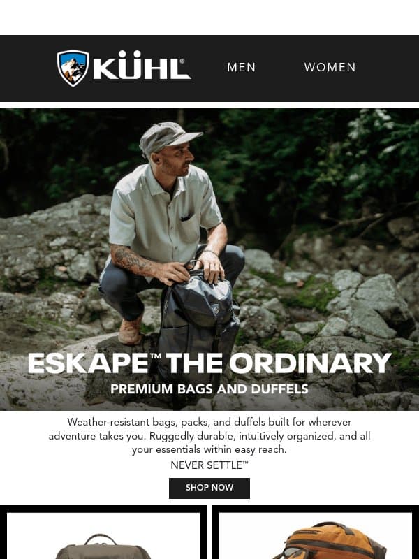 Gear Up. Go Anywhere. ESKAPE™ email from Kühl