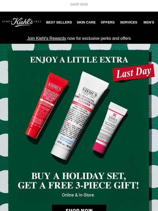 LAST CHANCE | FREE Gift with Your Holiday Set email from Kiehl's