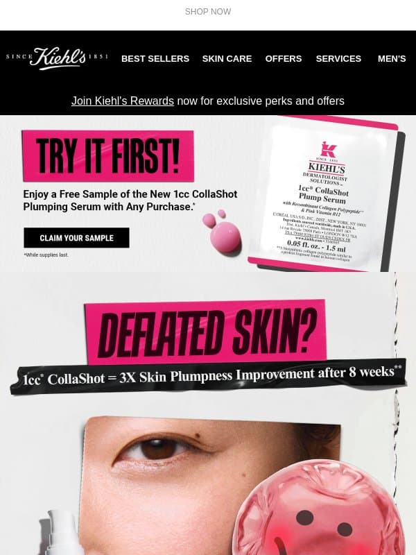 Deflated Skin? Rebuild Your Bounce (+ a Free Sample!) 🧪 email from Kiehl's
