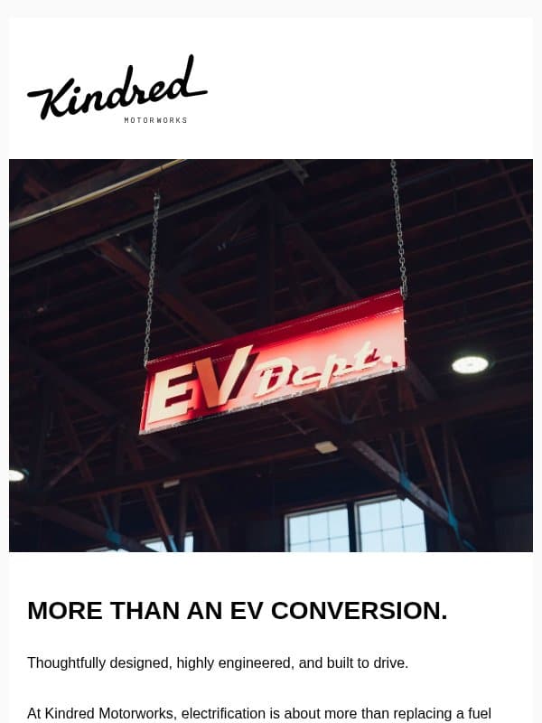 What Makes a Kindred EV Different? email from Kindred Motorworks
