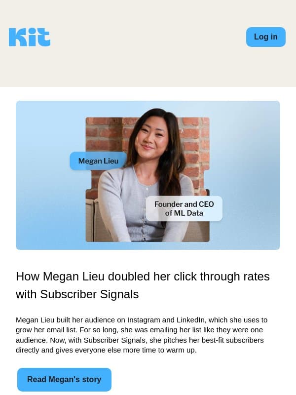 How Megan Lieu doubled her click through rates with Subscriber Signals email from Kit
