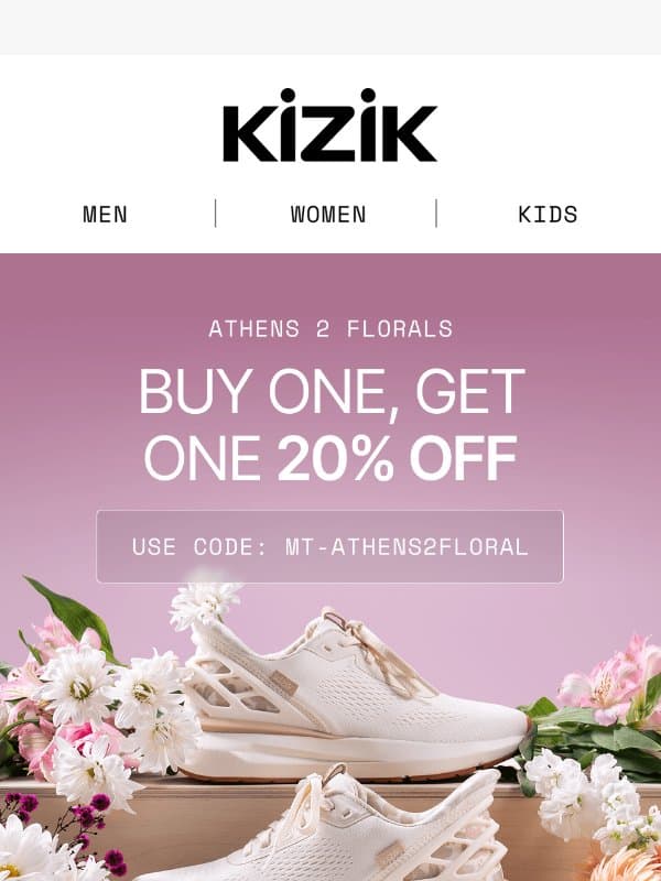 Email Exclusive: BOGO 20% Off 🌸 email from Kizik