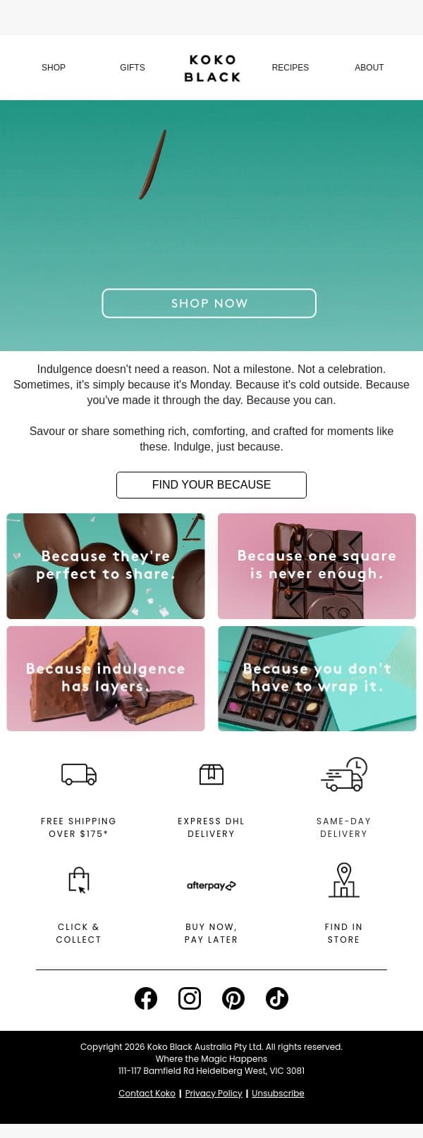 Indulgence, Just Because email from Koko Black screenshot