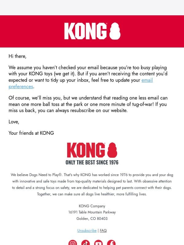 Bark if you still want to hear from us! 📢 email from Kong Company