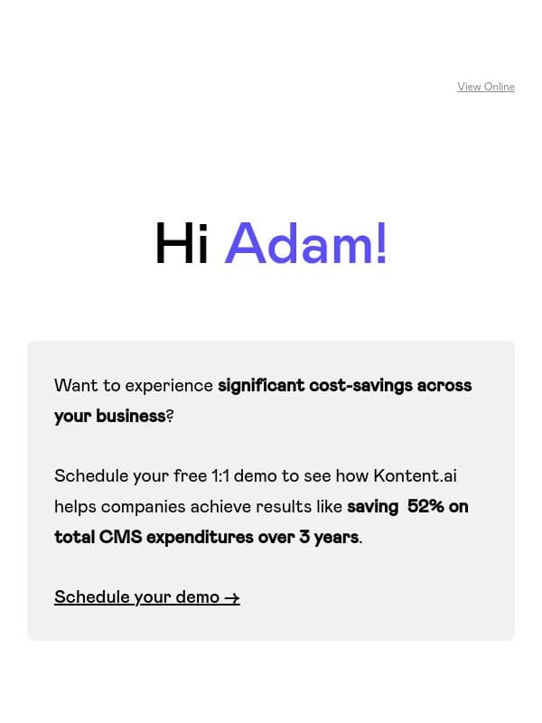 Save 52% on total CMS expenditures over 3 years in MigmaAI email from Kontent.ai