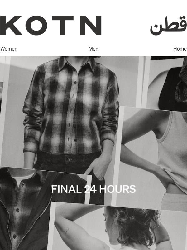 Final 24 Hours email from Kotn