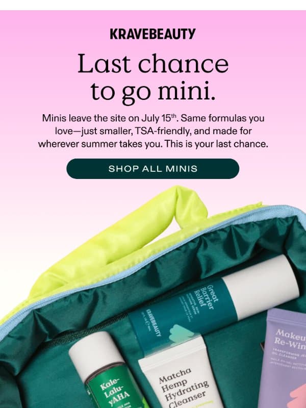 Last call: your carry-on routine is almost gone email from KraveBeauty
