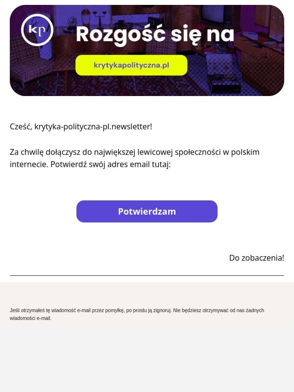 Twoje konto na Krytyka Polityczna: Potwierdź email email from Krytyka Polityczna