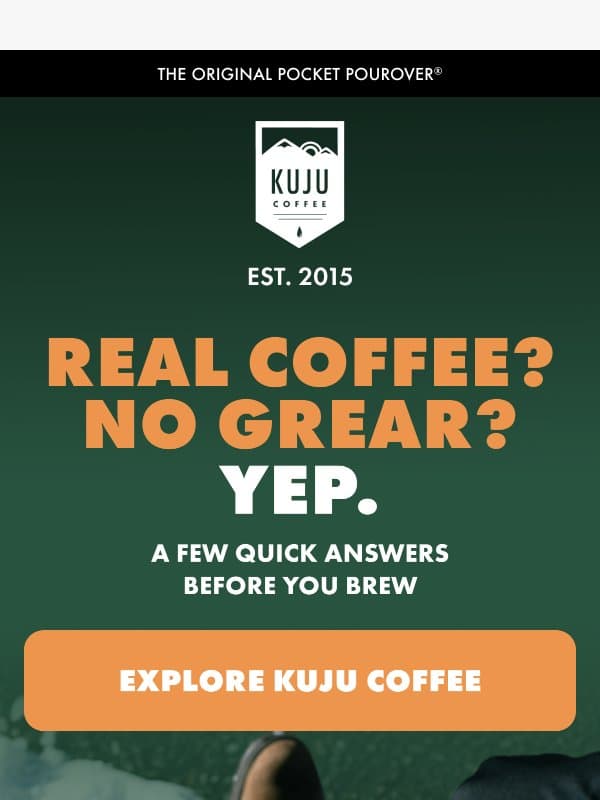 How Kuju shows up when you need it email from Kuju Coffee