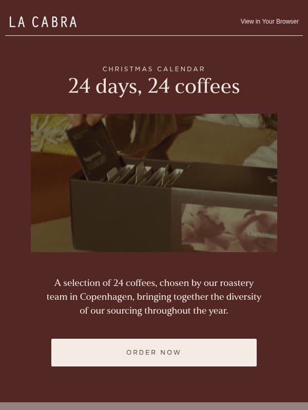Order this yearβs Christmas Calendar email from La Cabra Coffee Roasters