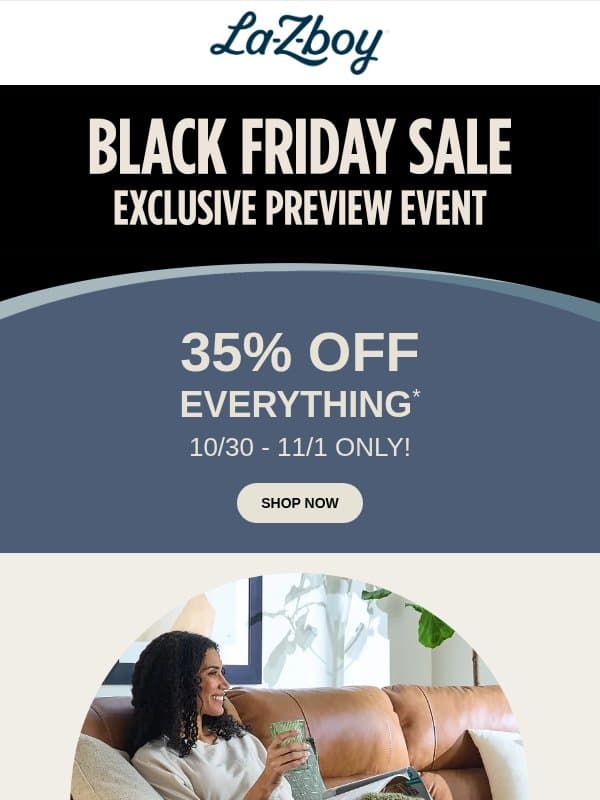 OCT 30 - NOV 1 | Exclusive Preview Event email from La-Z-Boy