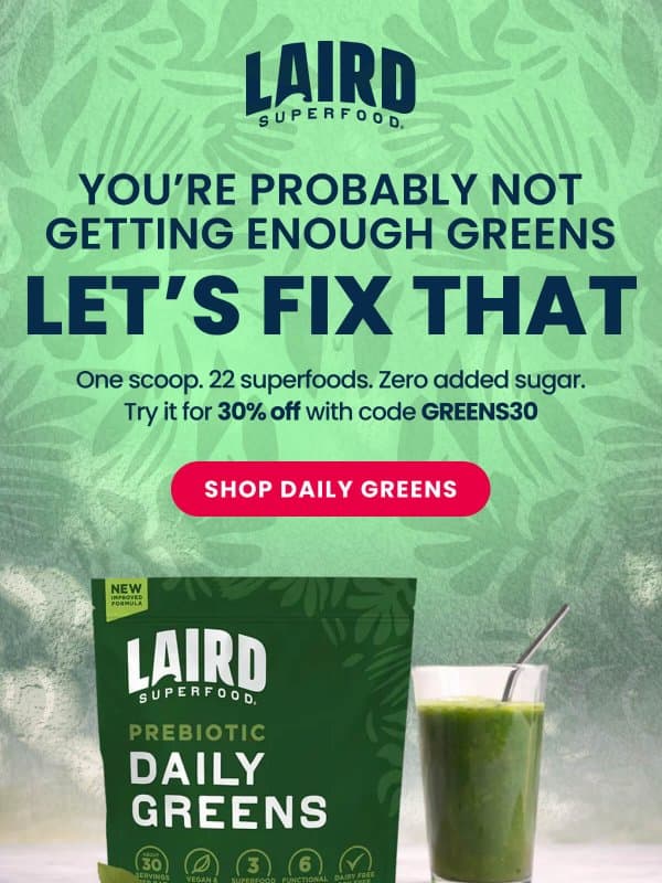 The Easiest Nutrition Upgrade You’ll Make This Year email from Laird Superfood