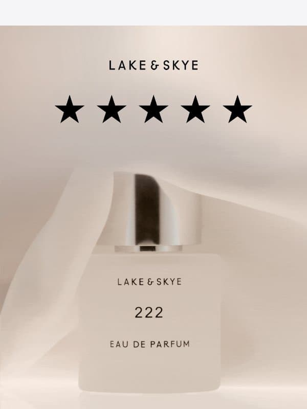 Rave Reviews for Lake & Skye 222 email from Lake & Skye