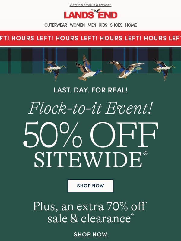 50% off ends soon ... last chance FOR REAL! email from Lands' End