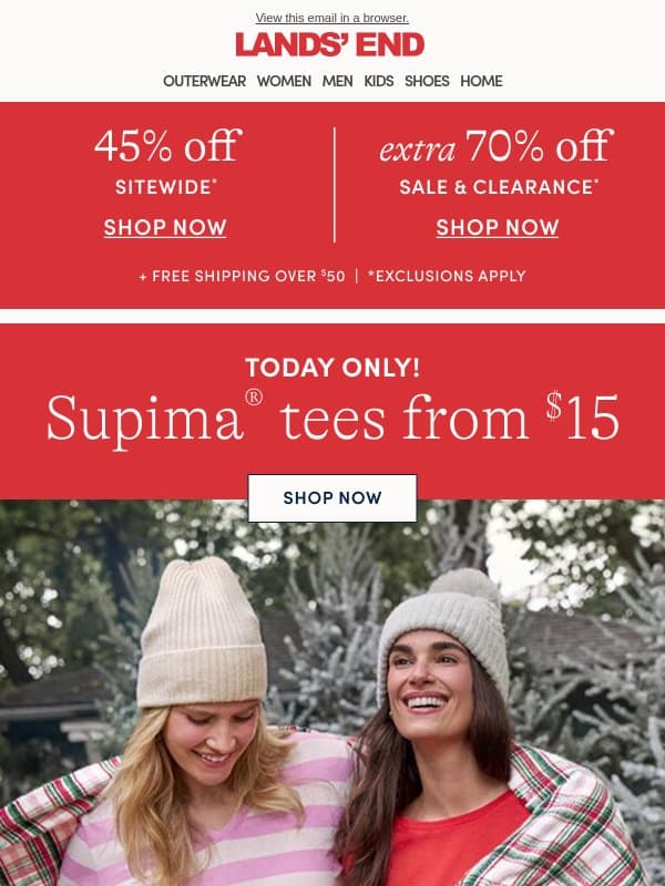 Supima tees from $15, a today-only deal! email from Lands' End