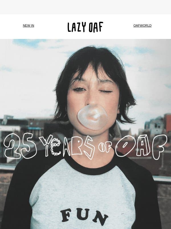 Just Arrived: 25 Years of Oaf 🎁 email from Lazy Oaf
