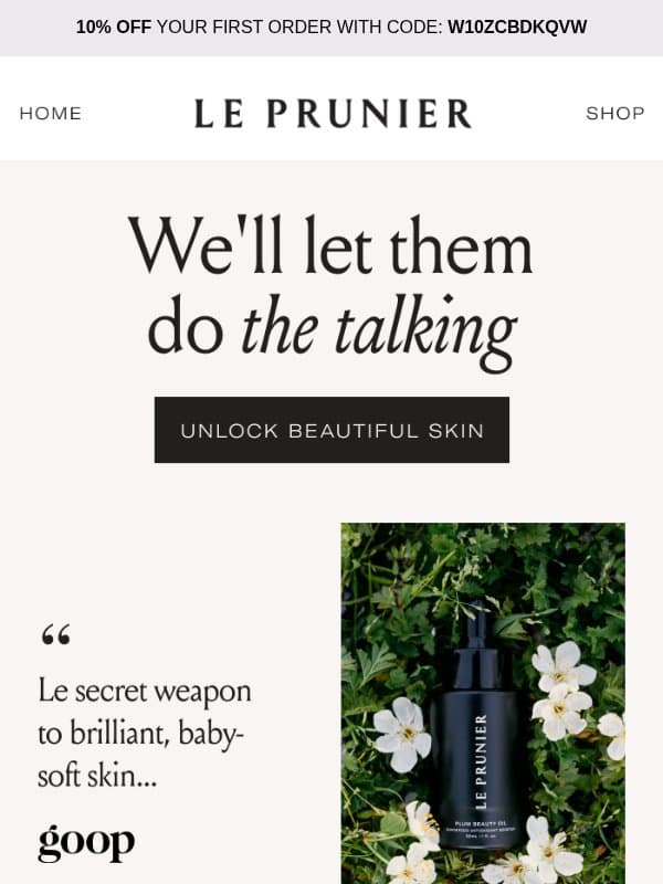 "Le secret weapon to brilliant, baby-soft skin..." ⚡️ email from Le Prunier