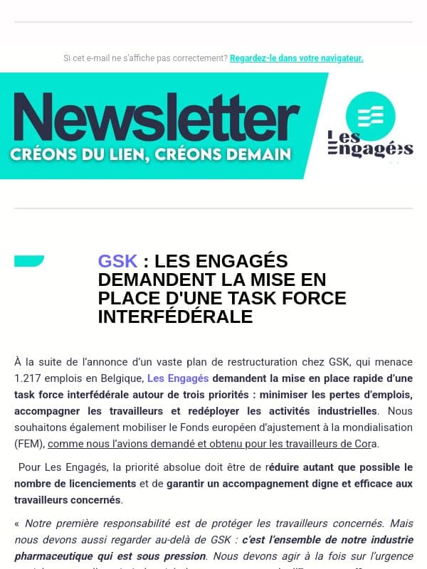 GSK : Les Engagés demandent la mise en place d'une task force l Budget wallon : les détails de l'accord l Tronc commun : des avancées concrètes ! email from Les Engagés