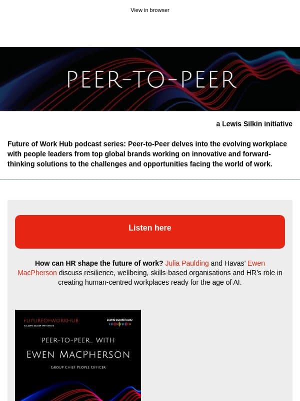 Out now! Peer-to-peer podcast with Ewen MacPherson, Havas email from Lewis Silkin
