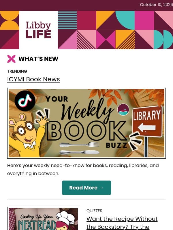 See What’s Cookin’ 📚 The Biggest Book News & Your Top Reads email from Libby