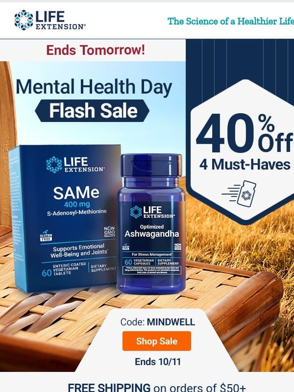 💆♂️ 40% Off: Shop Mental Health Day Deals NOW! email from Life Extension