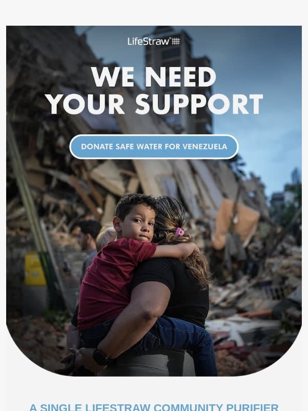 Venezuela was hit by two earthquakes. We're on the ground email from LifeStraw