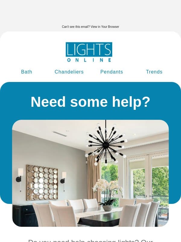 Do you need any help? email from Lights Online