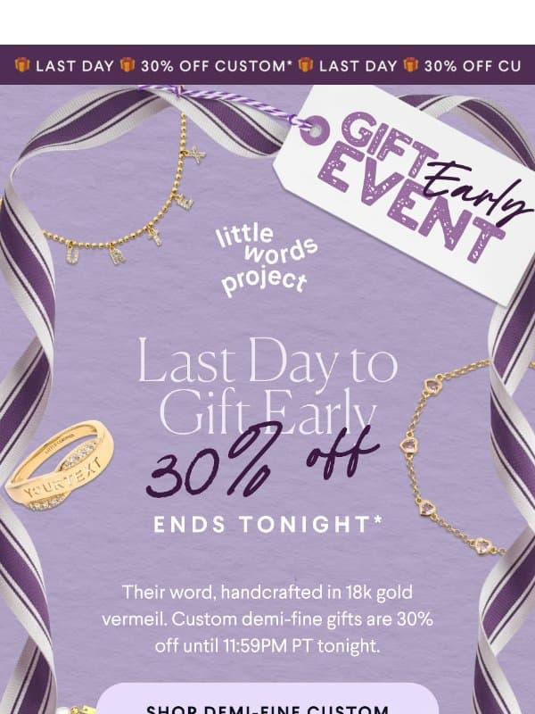 LAST DAY: 30% OFF CUSTOM GOLD 🎁 email from Little Words Project