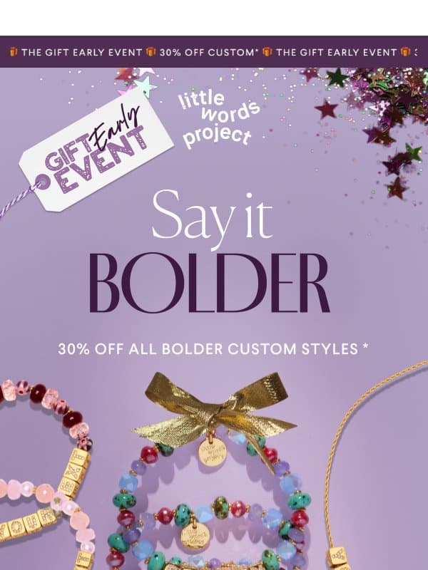 30% OFF BOLDER CUSTOM ✨ email from Little Words Project