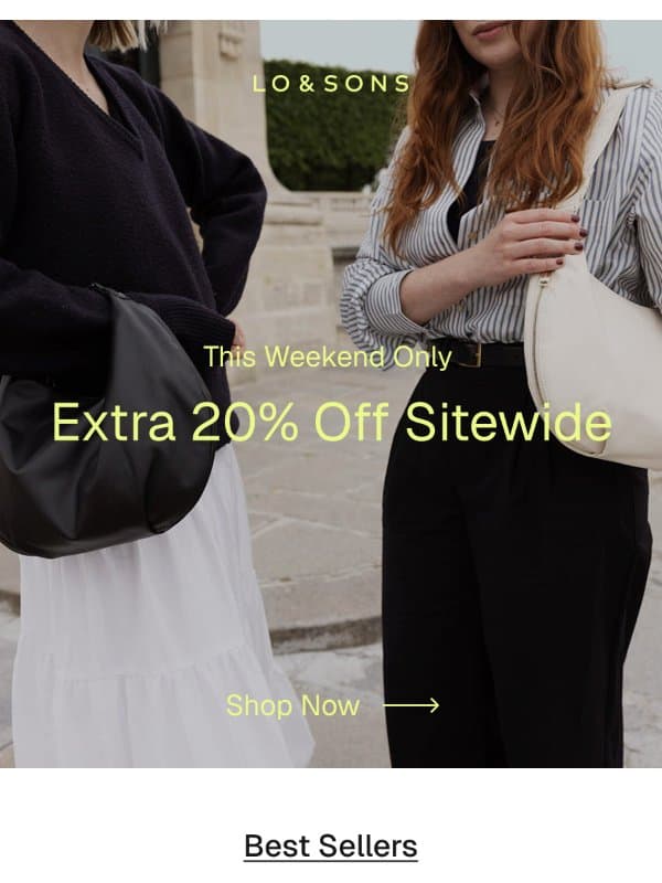 Surprise! EXTRA 20% OFF SITEWIDE email from Lo & Sons