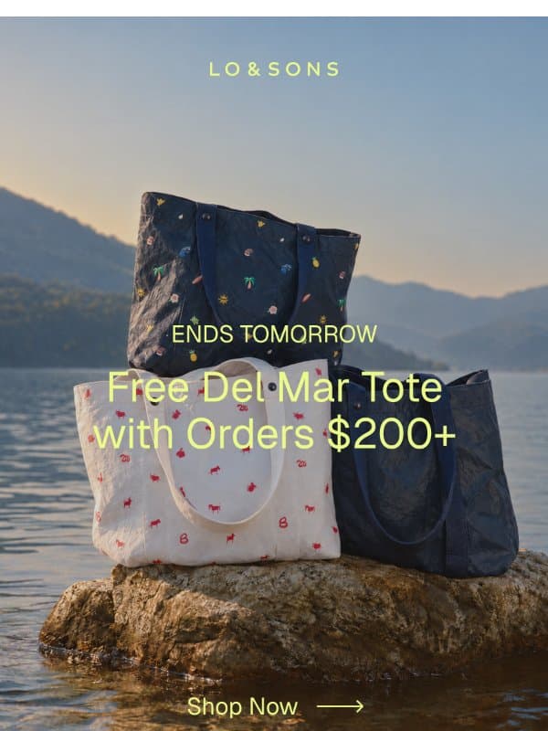 Pick Your Bag → Free Tote on Us email from Lo & Sons