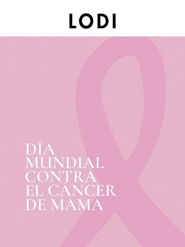 19 de octubre: Día Mundial contra el Cáncer de Mama email from Lodi Shoes