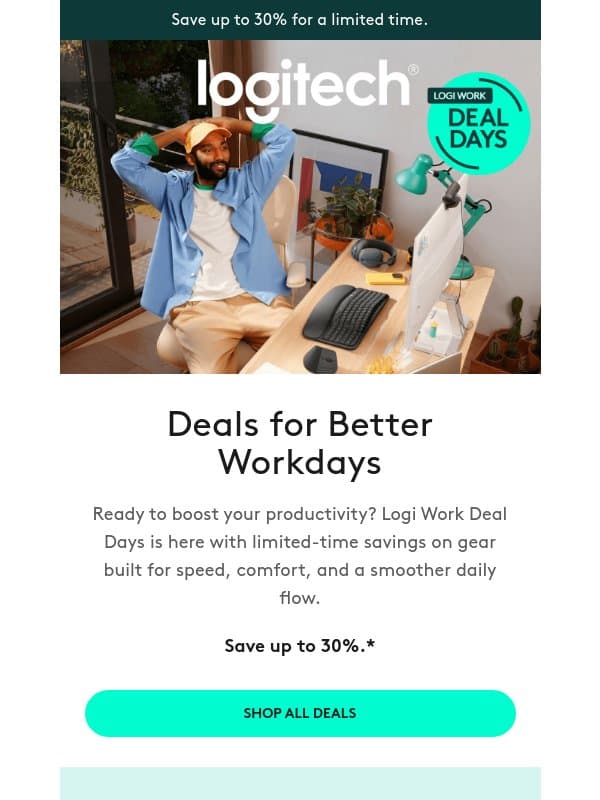 Logi Work Deal Days is here email from Logitech